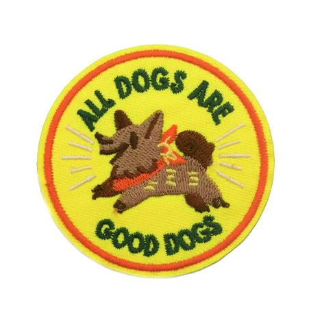 Parche All Dogs Are Good Dogs