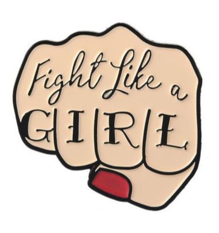 Pin Fight Like a Girl