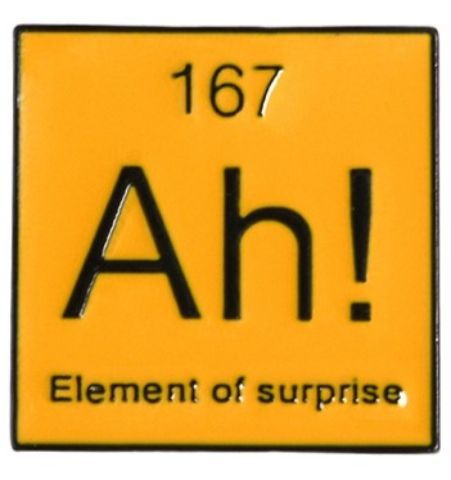 Pin Ah…Element of Surprise