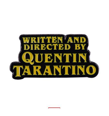 Pin Written and Directed by Tarantino